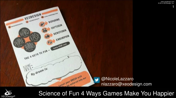 Nicole Lazzaro - The Science of Fun: 3 Ways Games Make You Happier and Save the World