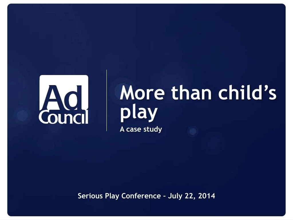 more than child s play a case study