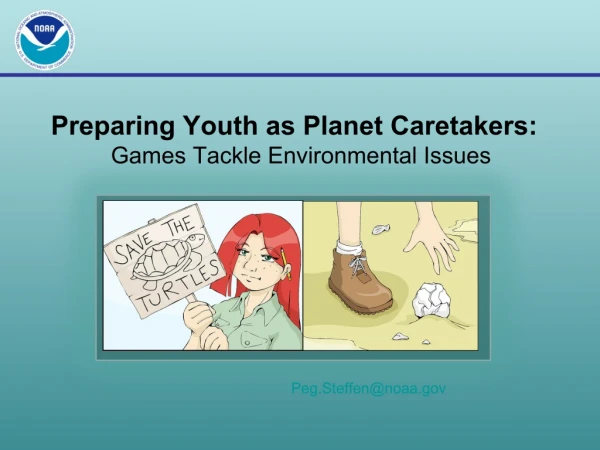 Peg Steffen - Preparing Youth as Planet Caretakers