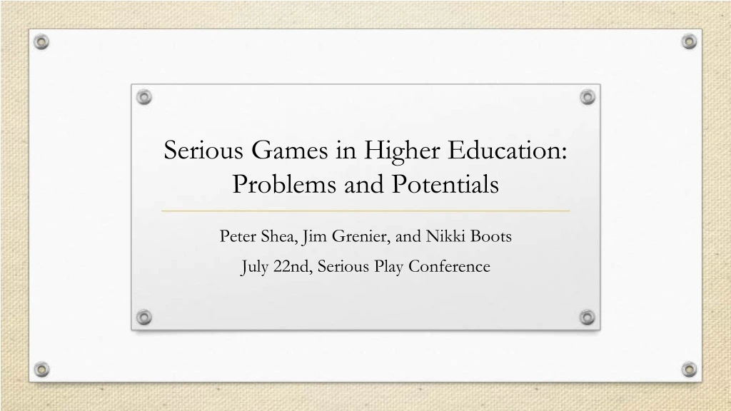serious games in higher education problems