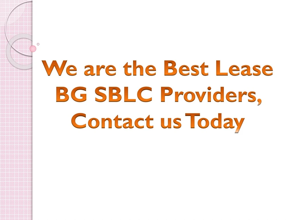 we are the best lease bg sblc providers contact us today