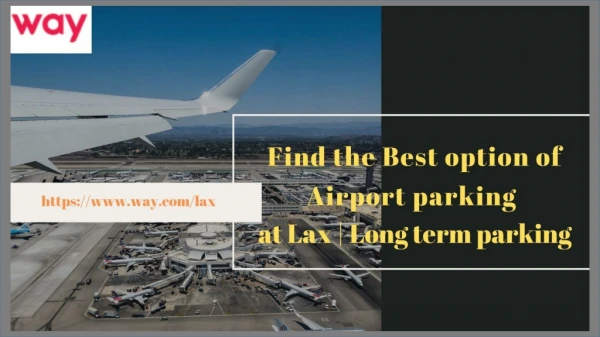 Reserve Cheap Airport Parking and Save at lax | way