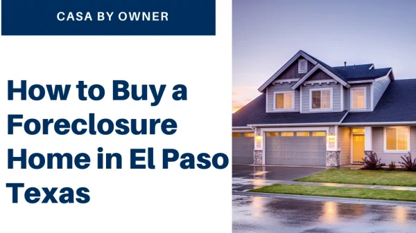 How to buy a foreclosure home in El Paso Texas