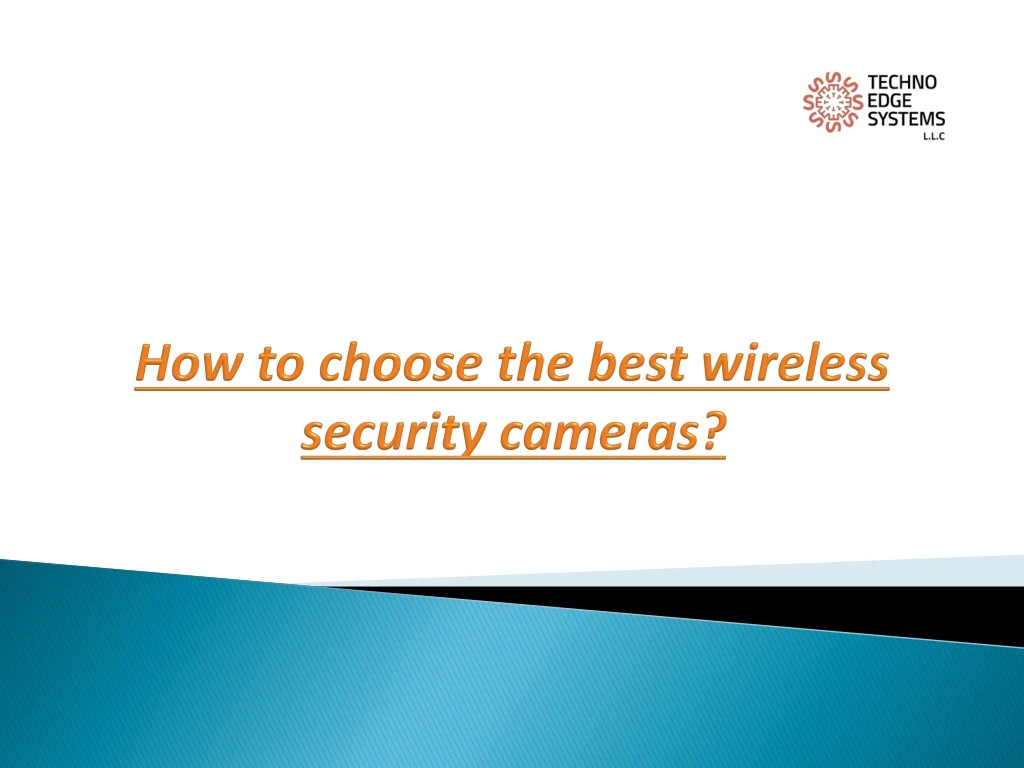 h ow to choose the best wireless security cameras