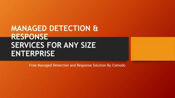MDR Services by Comodo | Managed Detection and Response for Enterprise