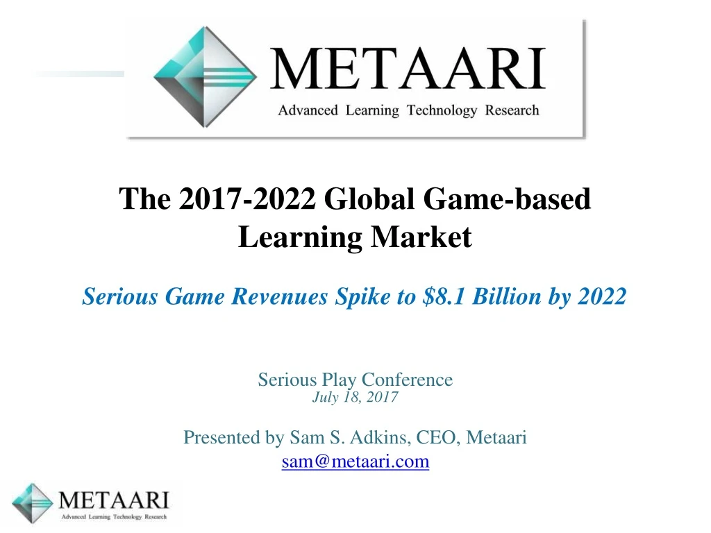the 2017 2022 global game based learning market