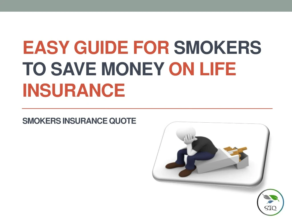 easy guide for smokers to save money on life insurance
