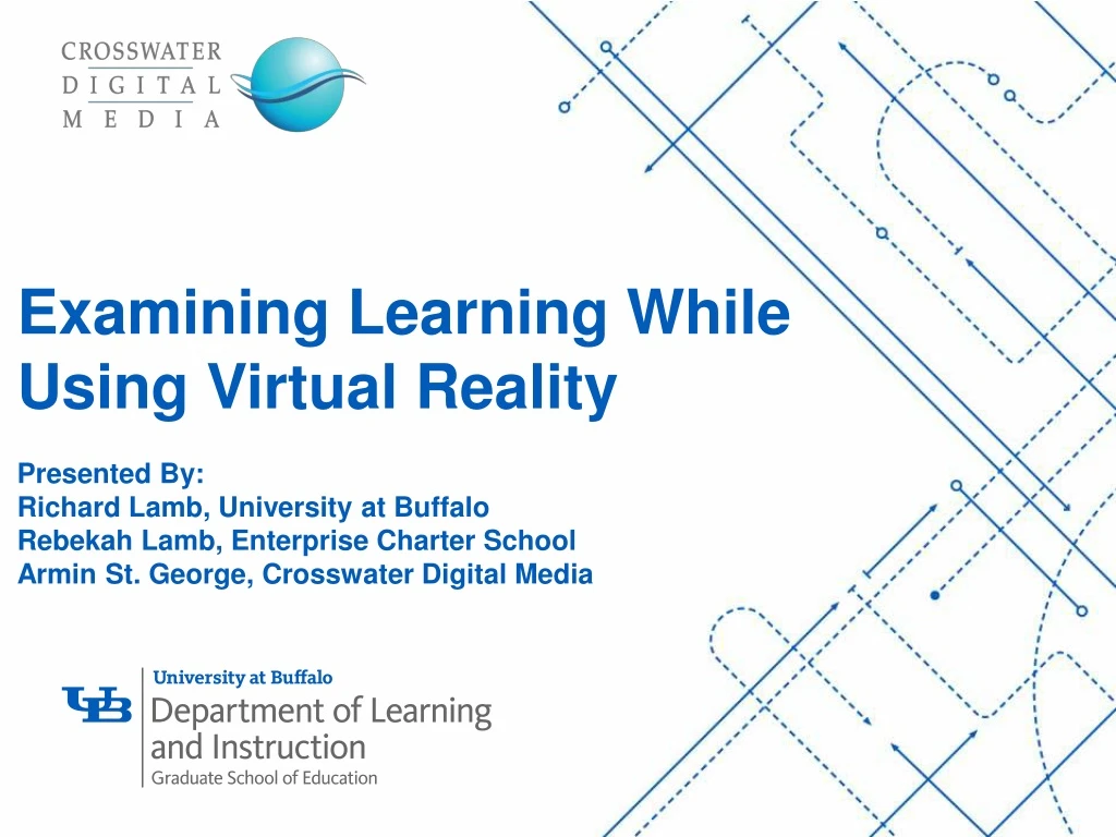 examining learning while using virtual reality