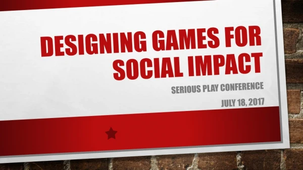 Designing Games For Social Impact