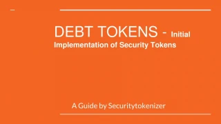 Debt Security Tokens | Security Token Offering | Types of Security Tokens - slide 1