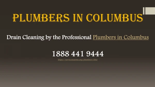 Drain Cleaning by the Professional Plumbers in Columbus