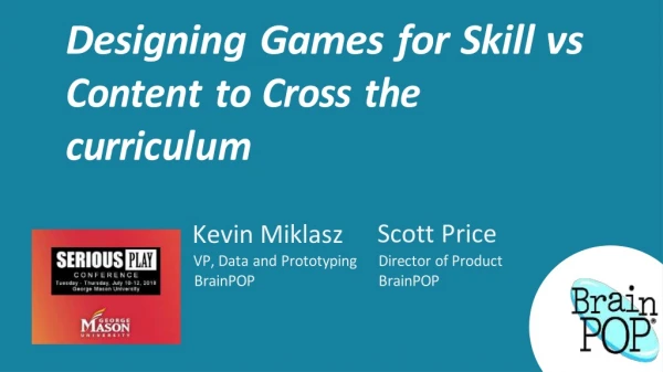 Using Skill vs Content Game Design to Cross the Curriculum