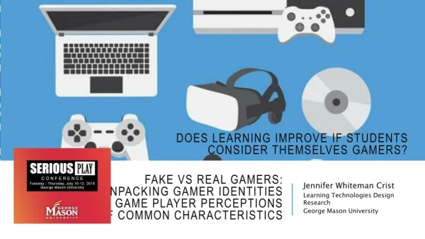 Fake vs. Real Gamers: Unpacking Gamer Identities through Game Player Perceptions of Common Characteristics