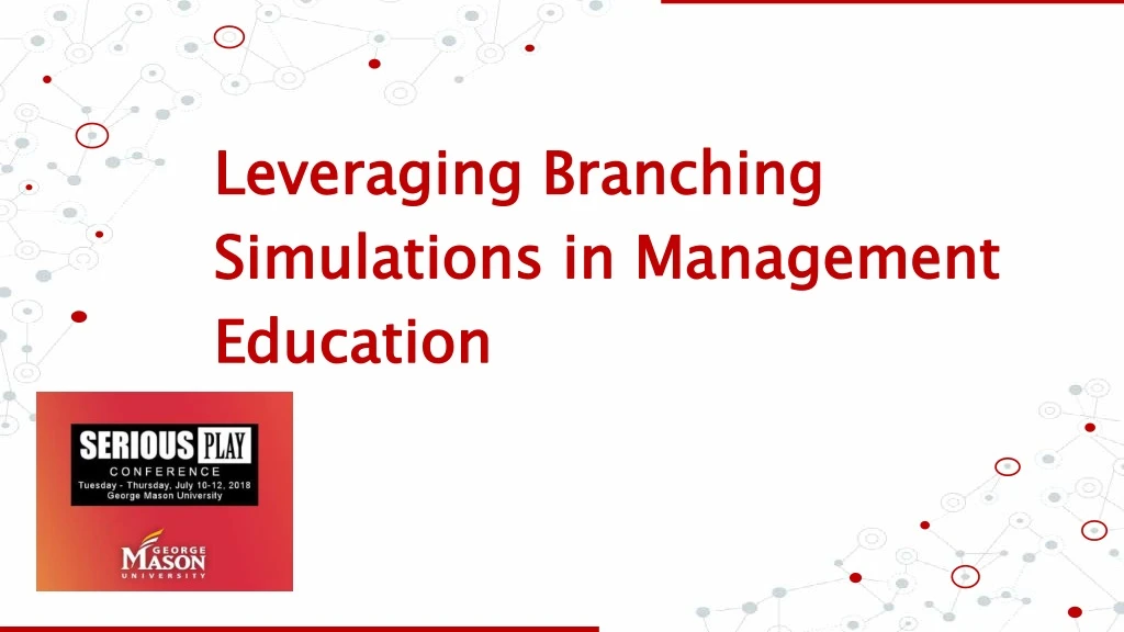 leveraging branching simulations in management