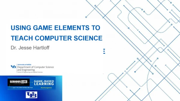 Using Game Elements to Teach Computer Science - Jesse Hartloff