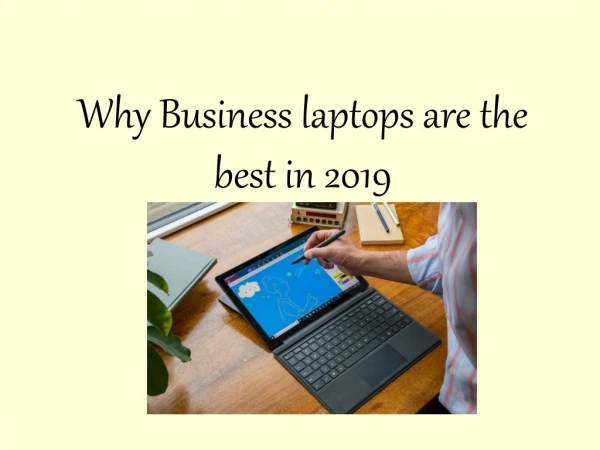 Why Business laptops are the best in 2019