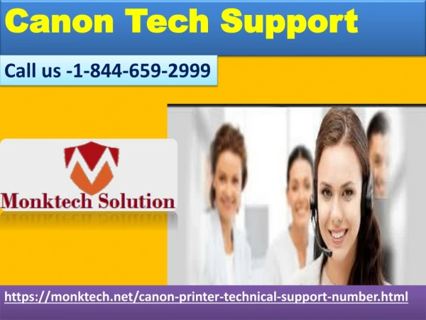 Connect with us 1-844-659-2999 if you're seeking for an appropriate Canon Tech Support