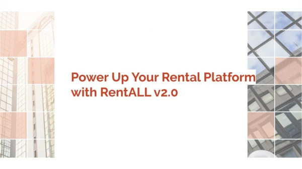 Power Up Your Rental Platform with RentALL v2.0