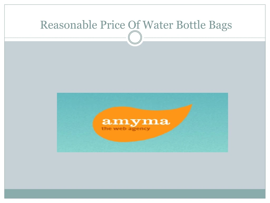 reasonable price of water bottle bags