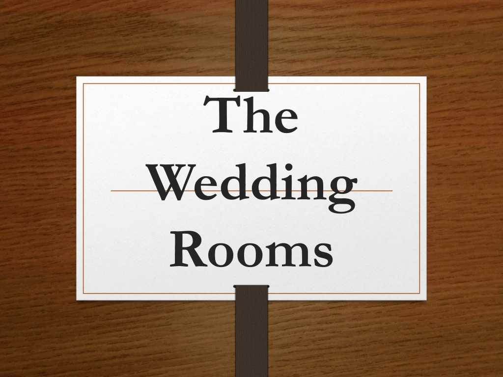 the wedding rooms