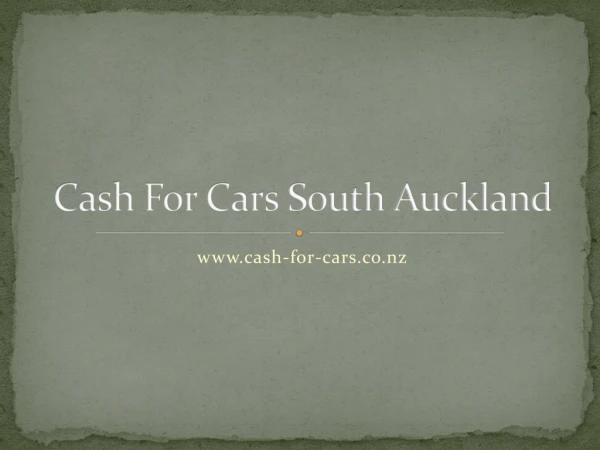 Cash For Cars South Auckland