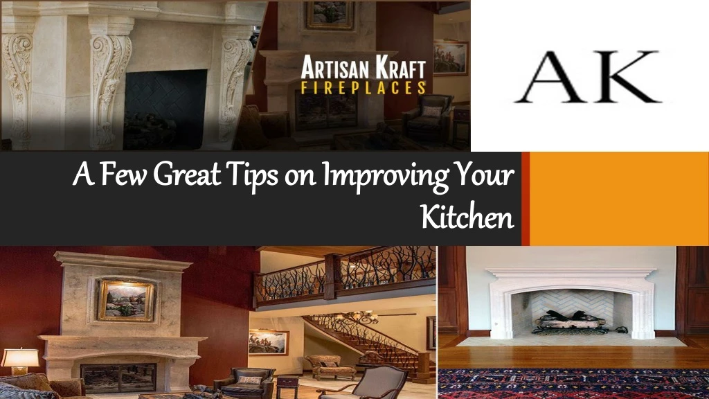 a few great tips on improving your kitchen