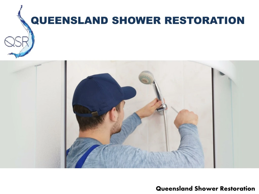 queensland shower restoration