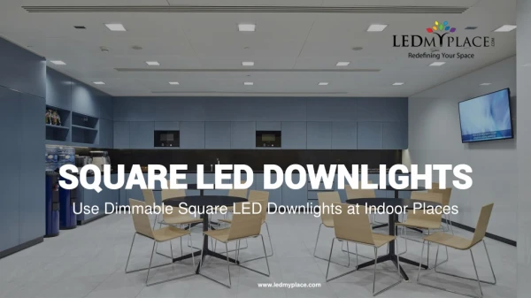 Square LED Downlights With Low Power Consumption