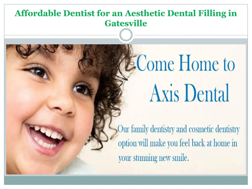 affordable dentist for an aesthetic dental filling in gatesville