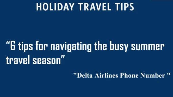 Tips for Holiday Air Travel | Airline Tickets| Delta Airlines Phone Number