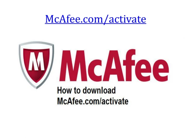 www.mcafee.com/activate - Download McAfee on Windows and Mac