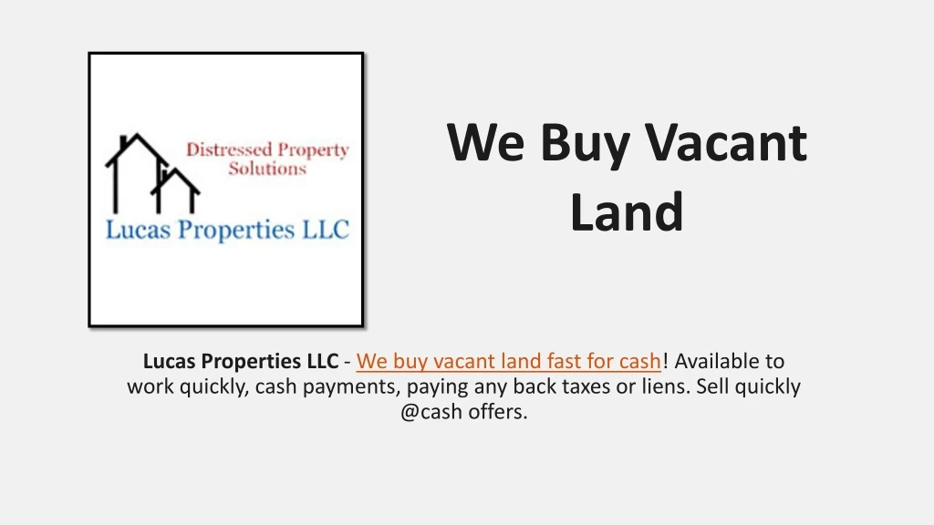 we buy vacant land