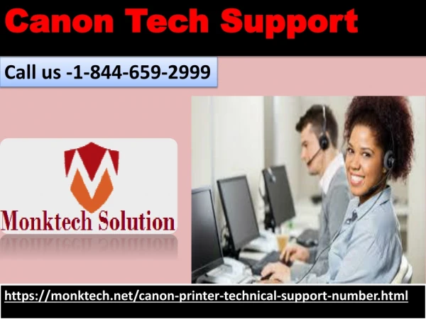 Avail our reliable Canon Tech Support service with any hesitation 1-844-659-2999