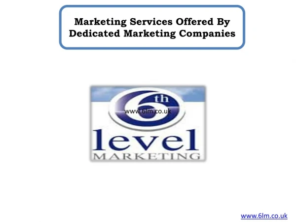 Marketing Services Offered By Dedicated Marketing Companies
