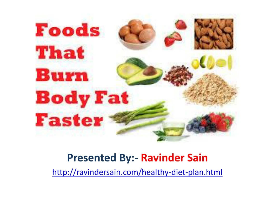 presented by ravinder sain http ravindersain com healthy diet plan html