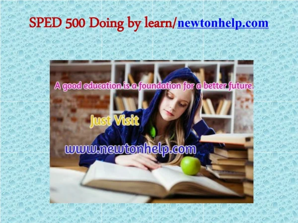 SPED 500 Doing by learn/newtonhelp.com