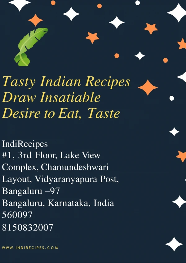 Tasty Indian Recipes Draw Insatiable Desire to Eat, Taste