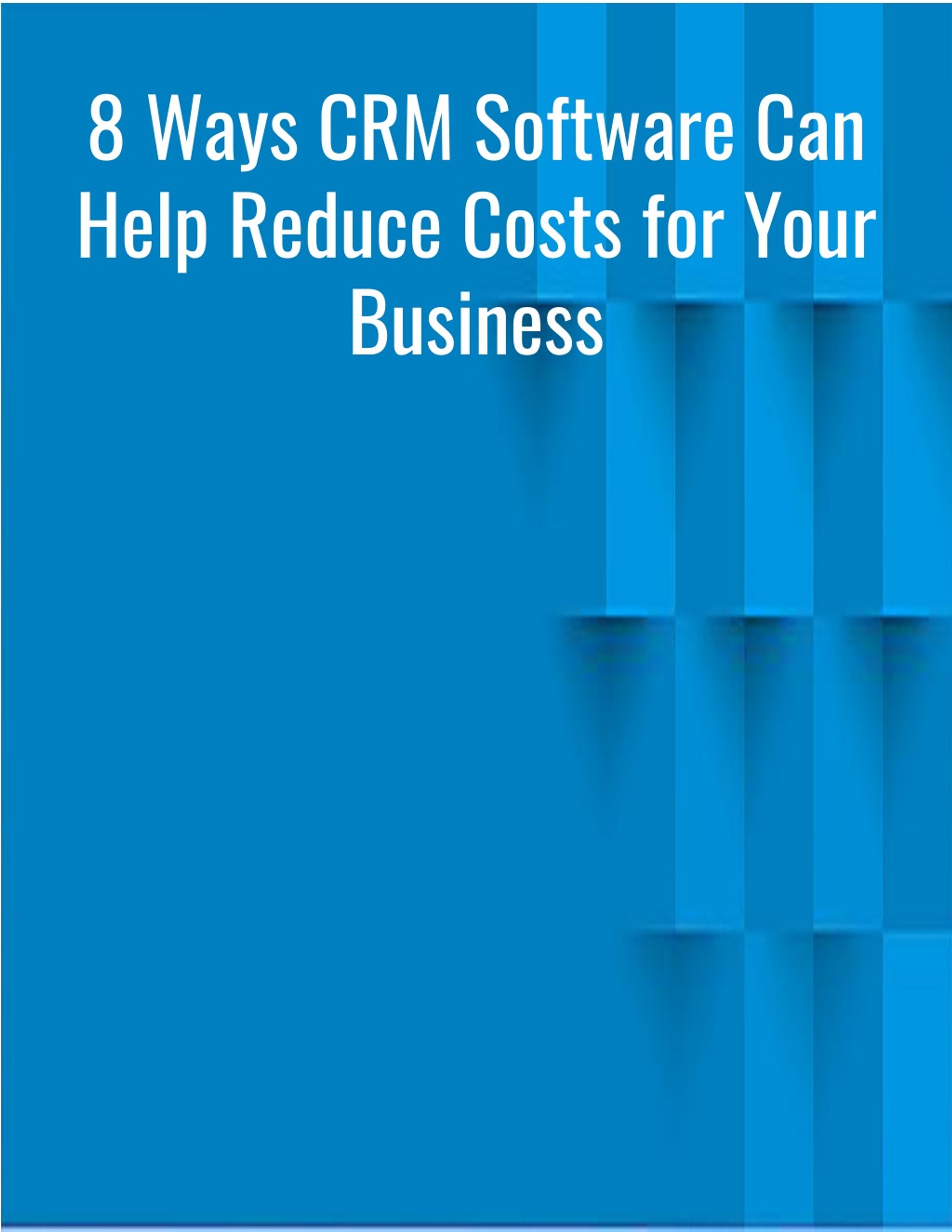 PPT - 8 Ways CRM Software Can Help Reduce Costs for Your Business ...