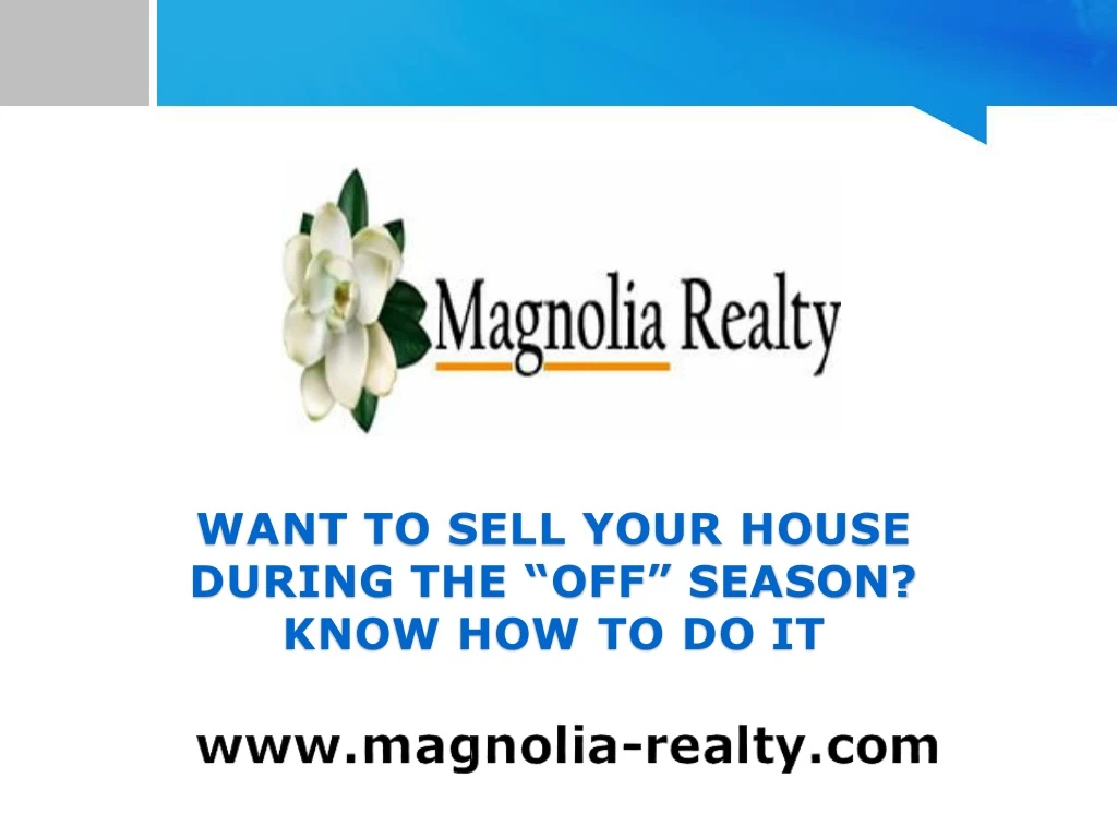 want to sell your house during the off season