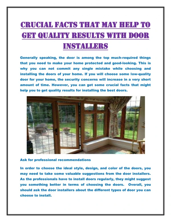 Crucial facts that may help to get quality results with door installers