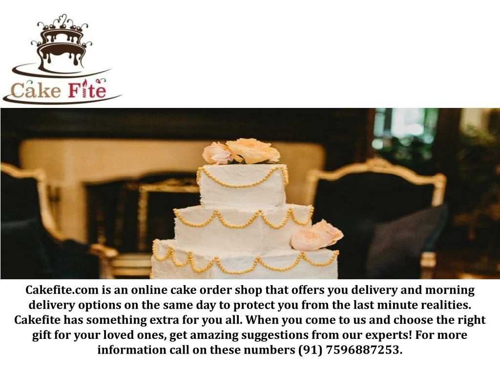 cakefite com is an online cake order shop that