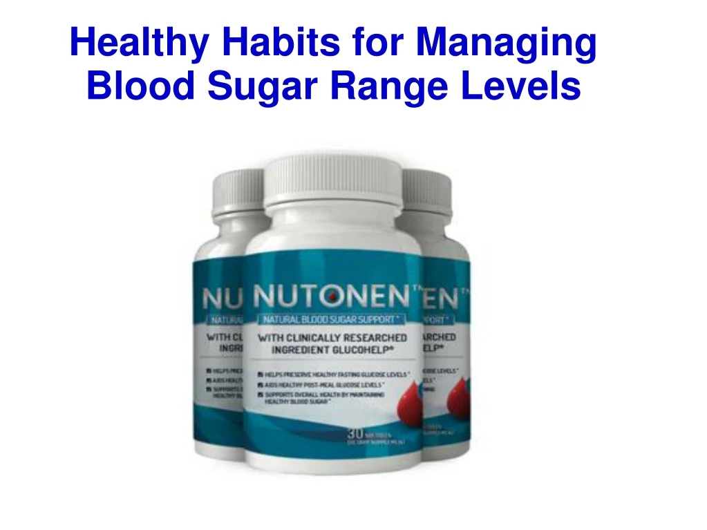 healthy habits for managing blood sugar range