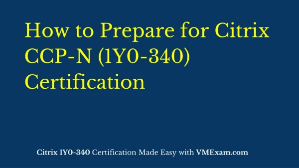 How to Prepare for 1Y0-340 exam on Citrix NetScaler 12?