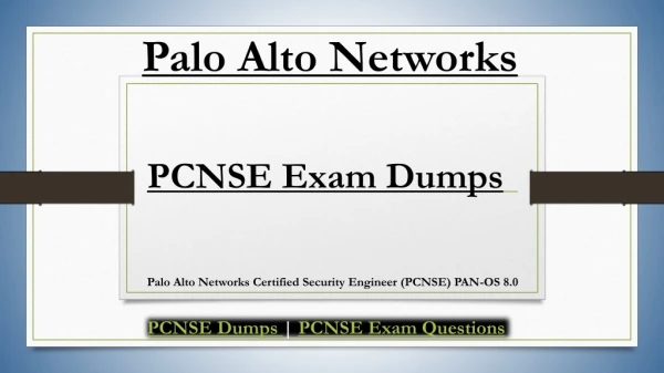 PCNSE Dumps - PCNSE Questions Answers - Exam4Help