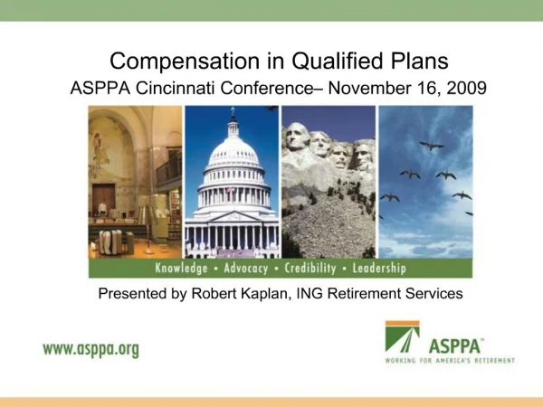 Compensation in Qualified Plans ASPPA Cincinnati Conference November 16, 2009
