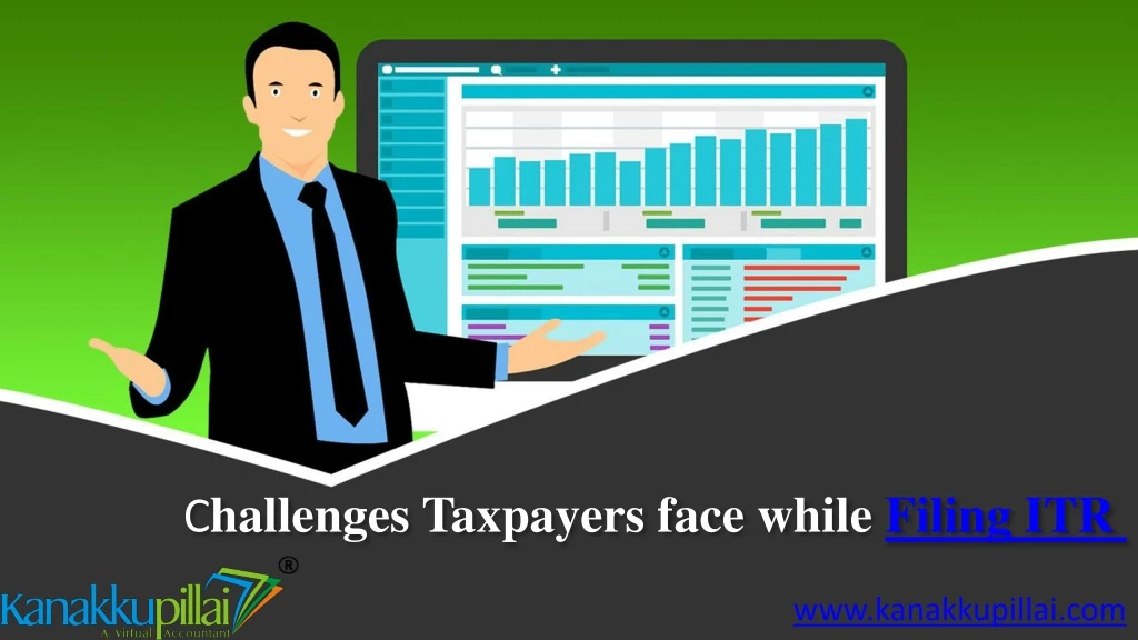 c hallenges taxpayers face while filing itr
