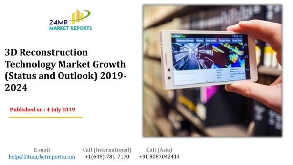 3D Reconstruction Technology Market Growth (Status and Outlook) 2019-2024