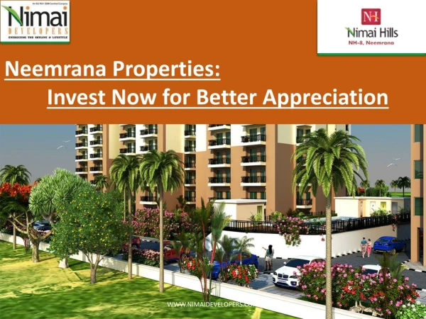 Neemrana Properties: Invest Now for Better Appreciation