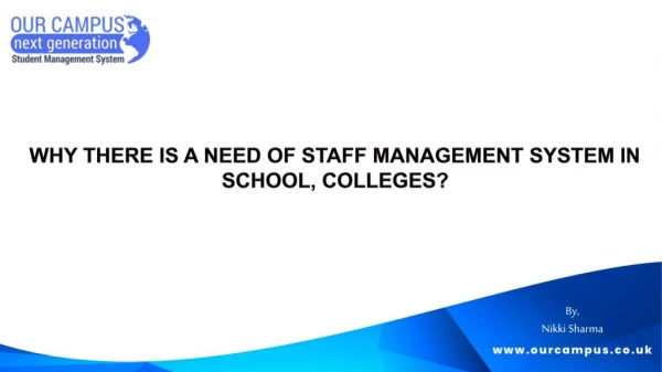 Why There Is A Need Of Staff Management System In School, Colleges?