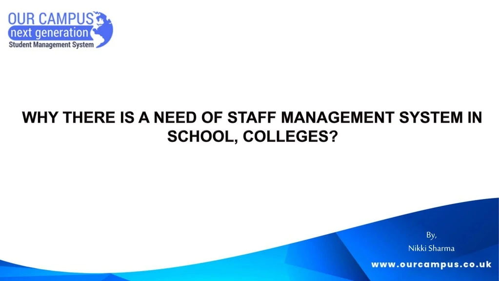 why there is a need of staff management system